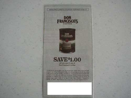 Save $1.00 off any one (1) can of Don Francisco's Coffee Expires 8-30-2013