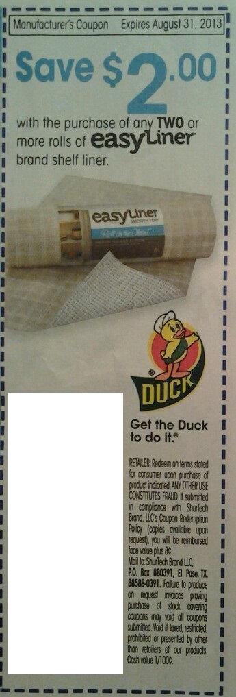 Save $2.00 with the purchase of any TWO or more rolls of Easy Liner brand shelf liner. Expires 8-31-2013
