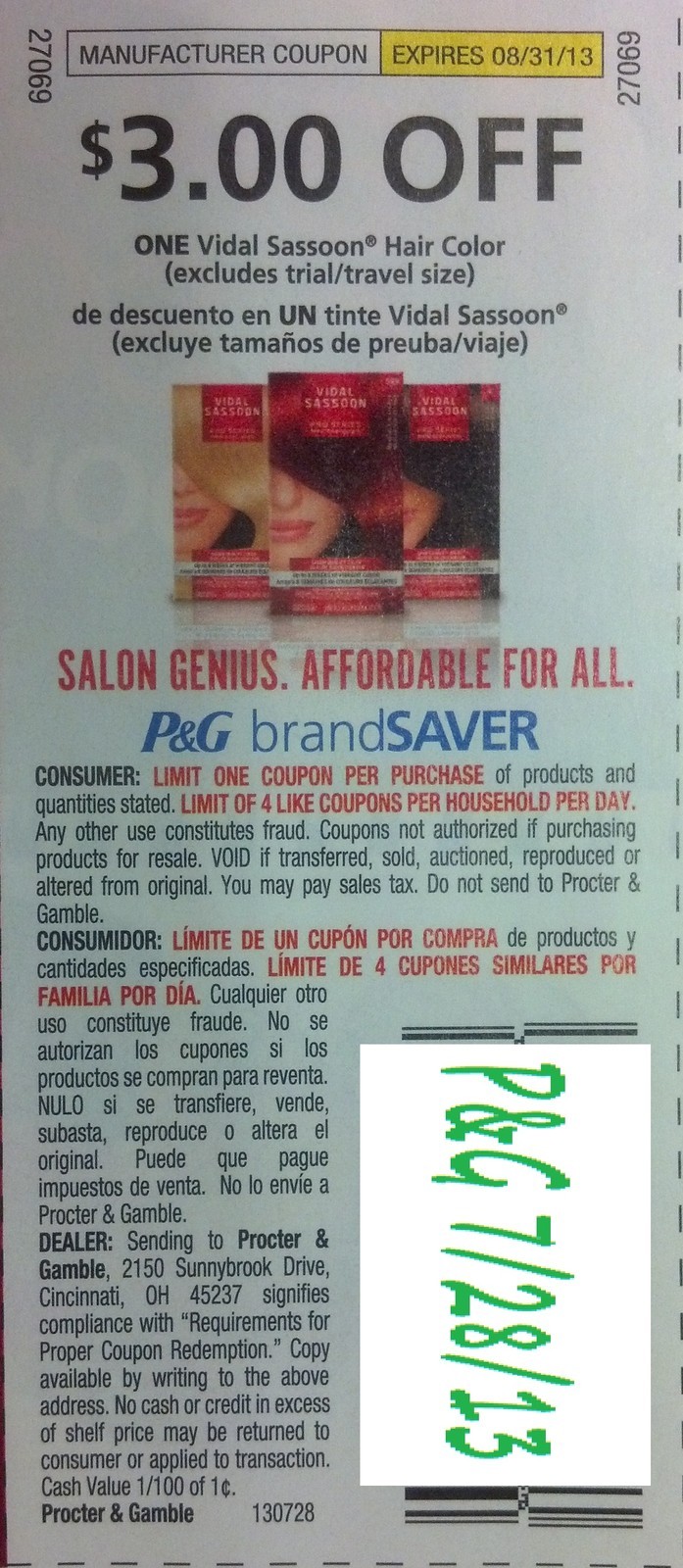 $3.00 off one Vidal Sassoon Hair Color (Excludes trial/travel size) Expires 08-31-2013