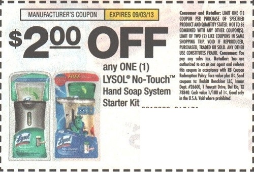 $2.00 off any one (1) Lysol No-Touch Hand Soap System Starter kit Expires 09-03-2013