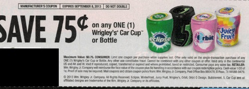 Save $0.75 on any one (1) Wrigley's car cup or bottle Expires 09/08/2013