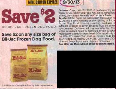 Save $2.00 on Bil Jac Frozen Dog Food, any size bag Expires 09/30/2013