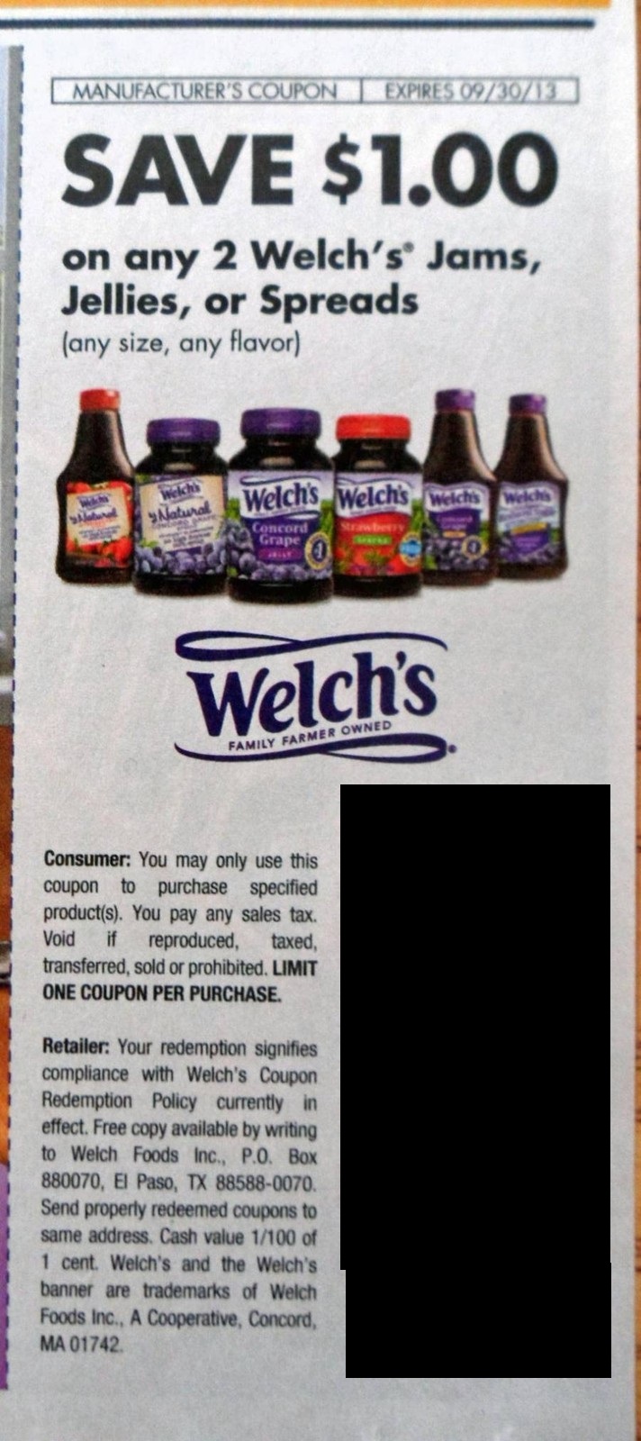 Save $1.00 on any 2 Welch's Jams, Jellies, or Spreads (Any size, any flavor) Expires 09/30/2013