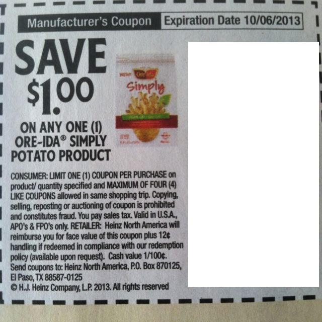Save $1.00 on any one (1) Ore-Ida Simply Potato Product Expires 10/06/2013