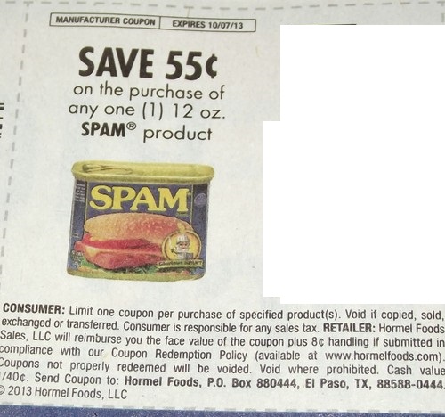 Save $0.55 on the purchase of any one (1) 12 oz Spam product Expires 10/07/2013
