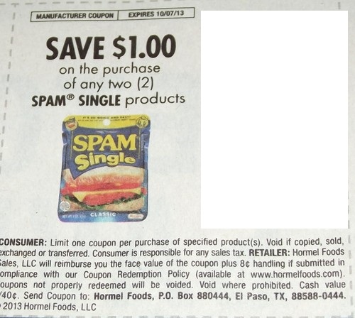 Save $1.00 on the purchase of any two (2) Spam Single products Expires 10/07/2013