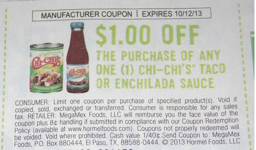 $1.00 off the purchase of any one (1) Chi-Chi's Taco or Enchilada Sauce Expires 10/12/2013
