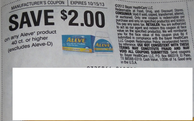 Save $2.00 on any Aleve product 40ct or higher (excludes Aleve-D) Expires 10/15/2013