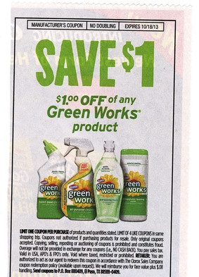 Save $1.00 off of any Green Works Product Expires 10/18/2013