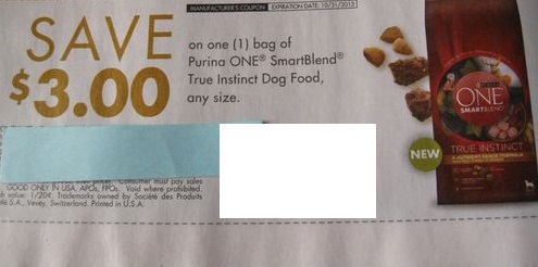 Save $3.00 on one (1) bag of Purina One SmartBlend True Instinct Dog Food, any size Expires 10/31/2013