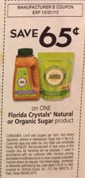 Save $0.65 on one Florida Crystals natural or Organic Sugar Product Expires 10/31/2013